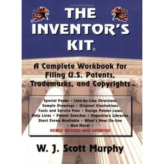 Pre-Owned The Inventor's Kit: A Complete Workbook for Filing U.S. Patents, Trademarks, and Copyrights (Paperback) by Scott Murphy