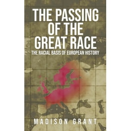 The Passing of the Great Race, (Paperback) - Walmart.com