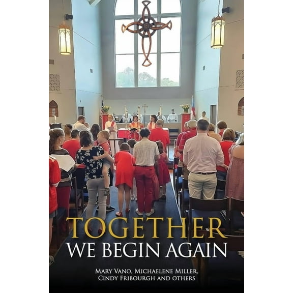 Together We Begin Again, (Paperback)