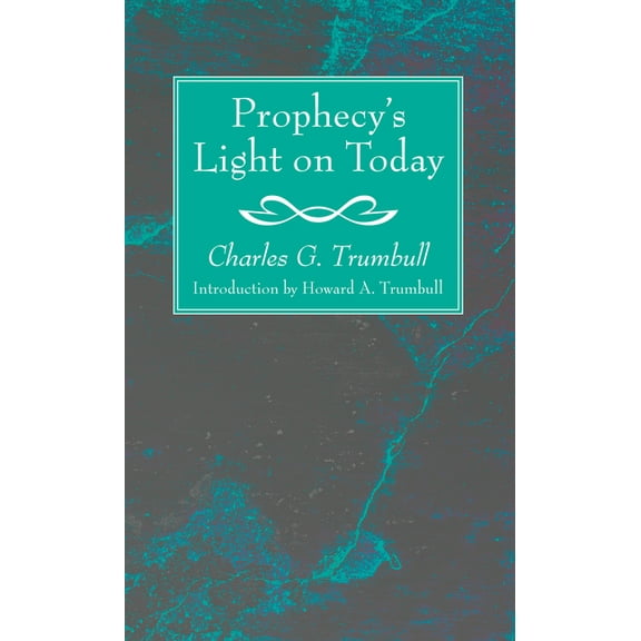 Prophecy's Light on Today (Paperback)