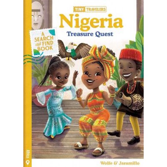 Tiny Travelers Nigeria Treasure Quest (Tiny Travelers) [Board book]
