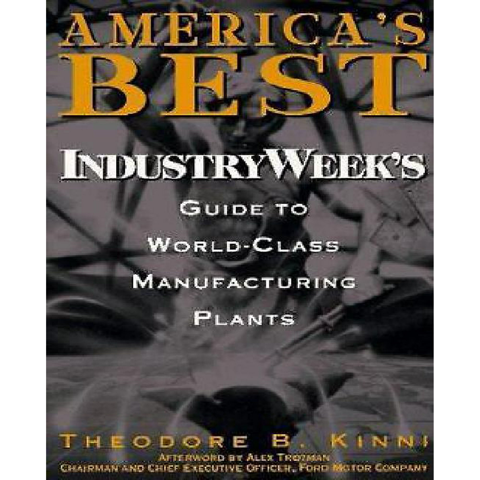 America S Best Industryweek S Guide To World Class Manufacturing Plants Walmart Canada