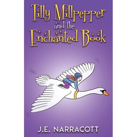 Tilly Millpepper and the Enchanted Book, (Paperback)