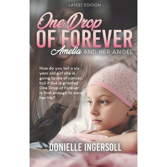 One Drop of Forever: Amelia and Her Angel, (Paperback)