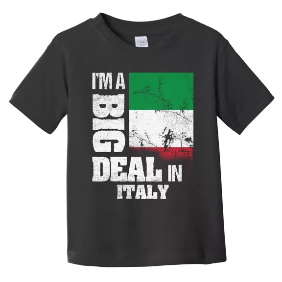 Bella Canvas I'm A Big Deal In Italy Funny Italian Flag Toddler Boys & Girls Shirt, Gift for Baby or Kids