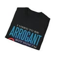 thumbnail image 5 of Sarcastic Arrogant Humor Men Women Perfcect Funny Tee, 5 of 6