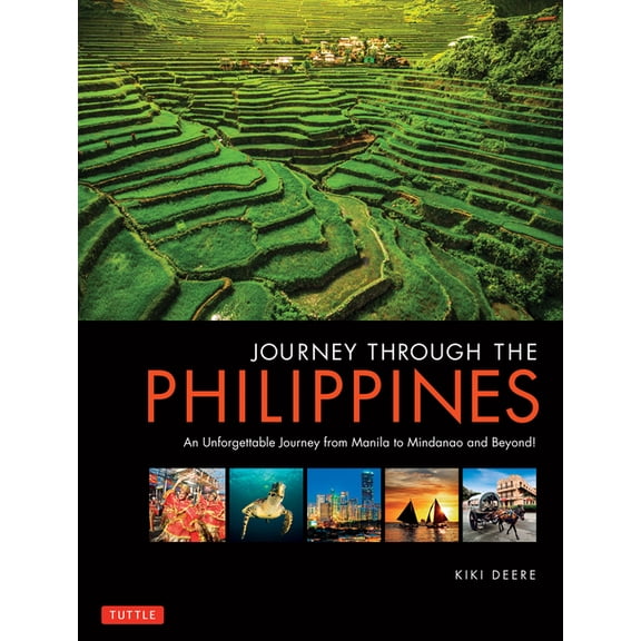 Journey Through Journey Through the Philippines: An Unforgettable Journey from Manila to Mindanao and Beyond!, (Paperback)