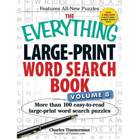 Everything(r) The Everything Large-Print Word Search Book Volume 8: More Than 100 Easy-To-Read Large-Print Word Search Puzzles, (Paperback)