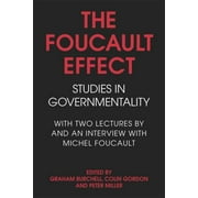 The Foucault Effect : Studies in Governmentality (Paperback)