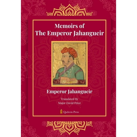 Memoirs Of The Emperor Jahangueir, (Paperback)