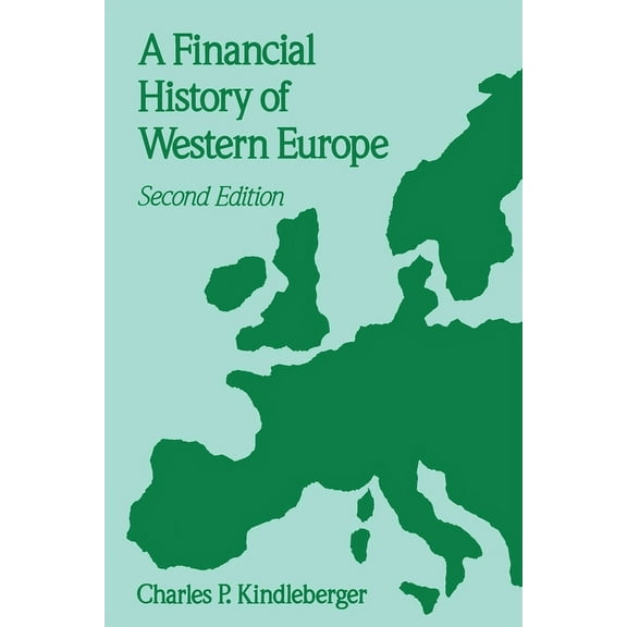 A Financial History of Western Europe, (Paperback)