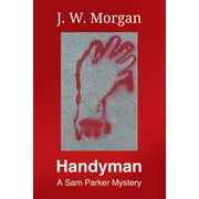 Handyman : A Sam Parker Mystery (Paperback)