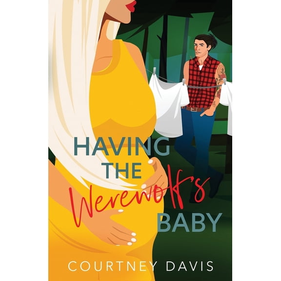Having the Werewolf's Baby, (Paperback)
