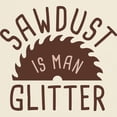 thumbnail image 3 of CafePress - Sawdust Is Man Glitter T Shirt - Men's Classic Graphic T-Shirt, 3 of 4
