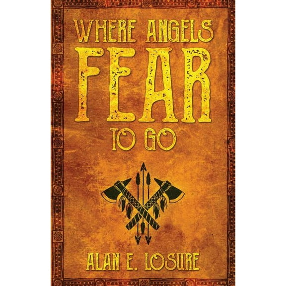 Where Angels Fear to Go, (Paperback)