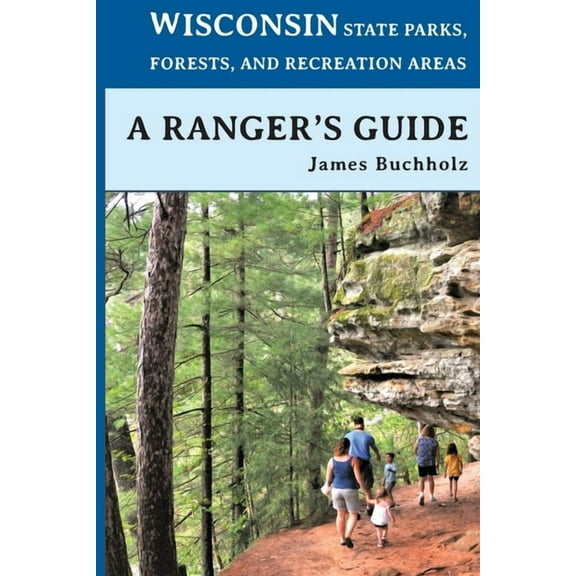 Wisconsin State Parks, Forests, and Recreation Areas, (Paperback)