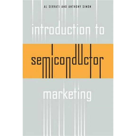 Introduction to Semiconductor Marketing (Paperback)