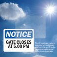 thumbnail image 6 of (2 Pack) Gate Closes At 5 00 PM OSHA Notice Sign 24 Inch X 18 Inch Vinyl Label Decal Sticker Weather Resistant, UV Protected for Workplace, Business, and Construction Site, Made in the, 6 of 7
