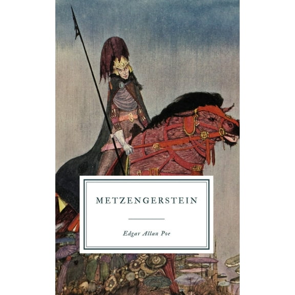 Metzengerstein : A Tale in Imitation of the German (Paperback)