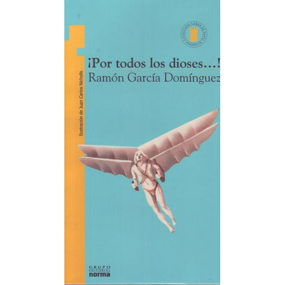 Coleccion Torre de Pabel Â¡Por Todos Los Dioses...!, (Paperback)