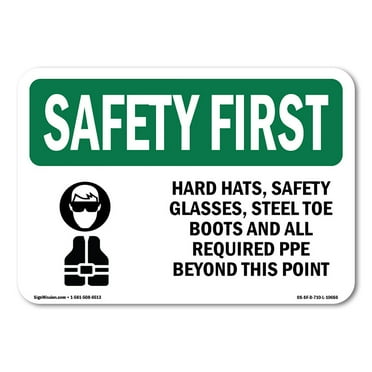 OSHA SAFETY FIRST Sign - Hard Hats Safety Goggles And With Symbol | Plastic Sign | Protect Your Business Work Site Warehouse | Made in the USA