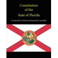 thumbnail image 1 of Pre-Owned Constitution of the State of Florida (as Revised In 1968 and Subsequently Amended) (Paperback), 1 of 1