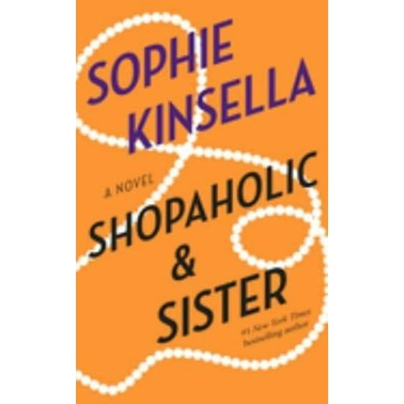Pre-Owned Shopaholic and Sister : A Novel (Paperback) 9780385336826