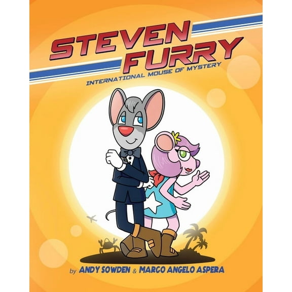 Steven Furry - International Mouse of Mystery, (Paperback)