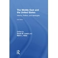 thumbnail image 1 of Pre-Owned The Middle East and the United States: History, Politics, and Ideologies (Hardcover) 1138604666 9781138604667, 1 of 1