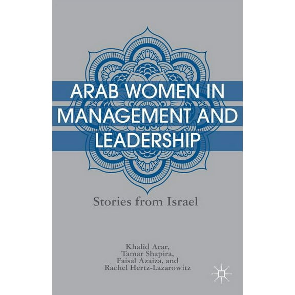 Arab Women in Management and Leadership: Stories from Israel, (Hardcover)