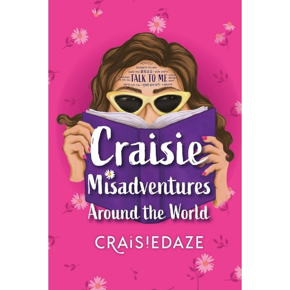 Craisie Misadventures Around the World, (Paperback)