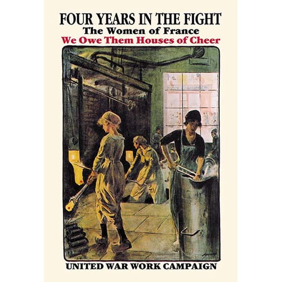Four Years in the Fight: The Women of France Museum quality giclee print canvas wrap(20" x 30")