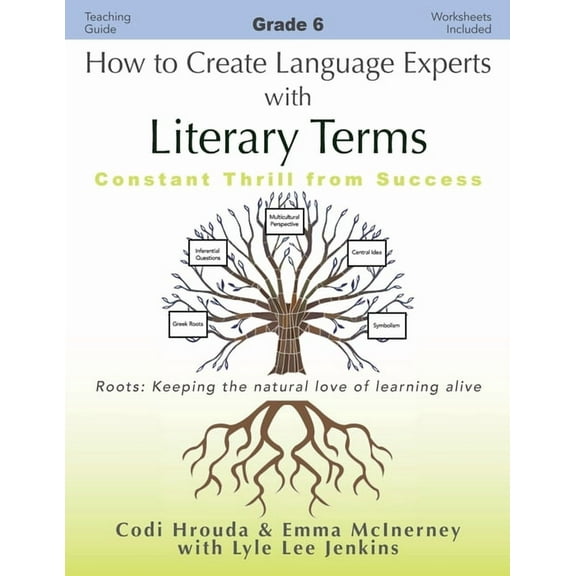 Perfect School Collection(tm) Resources How to Create Language Experts with Literary Terms Grade 6: Constant Thrill from Success, (Paperback)