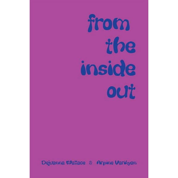 From the Inside Out, (Paperback)
