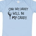 thumbnail image 4 of Inktastic One Day, Daddy Will Be My Caddy Kids Golfing Boys or Girls Baby Bodysuit, 4 of 5