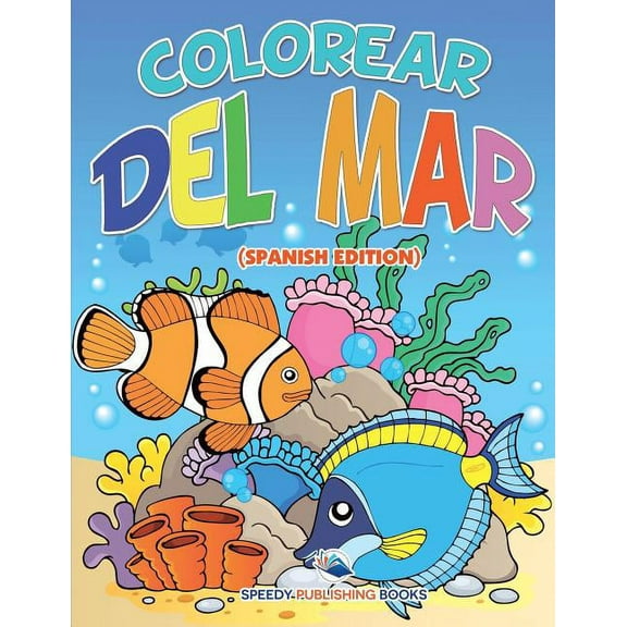 Colorear Del Mar (Spanish Edition) (Paperback)