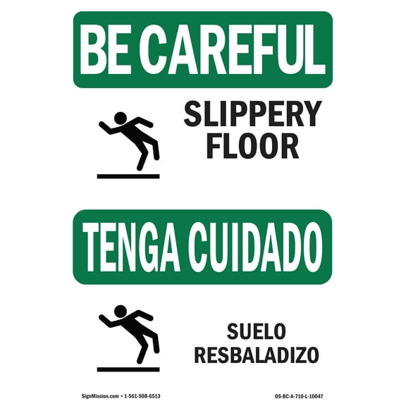 SignMission OS-BC-D-35-L-10047 OSHA Be Careful Sign - Slippery Floor with Symbol Bilingual