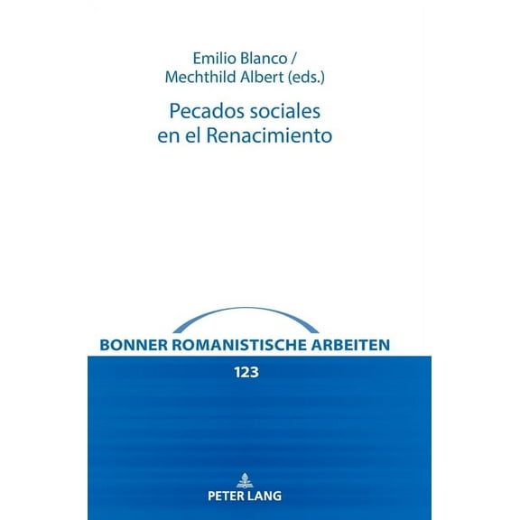 Bonner Romanistische Arbeiten: Pecados sociales en el Renacimiento (Hardcover)