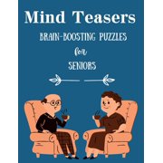 Mind Teasers Brain-Boosting Puzzles for Seniors (Paperback)