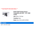 thumbnail image 2 of Brake Pedal Position Sensor - Compatible with 2007 - 2011 GMC Acadia 2008 2009 2010, 2 of 2