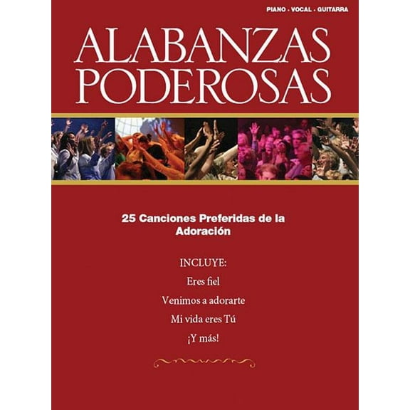 Alabanzas Poderosas: 25 Favorite Praise Songs (Paperback) by Hal Leonard Corp (Creator)
