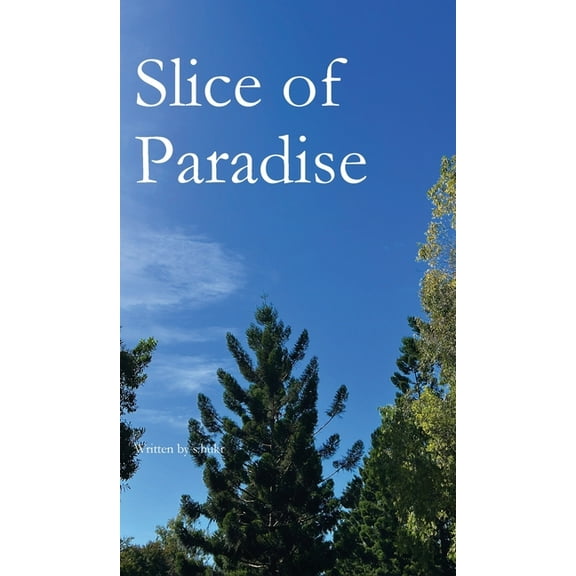 Slice of Paradise, (Hardcover)