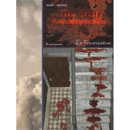 La Scala Handles - La Scala Insanguinata II episodio - eBook