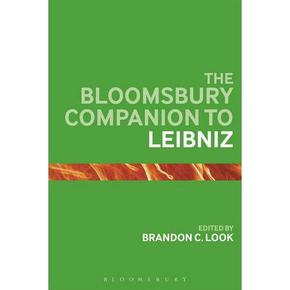 Bloomsbury Companions The Bloomsbury Companion to Leibniz, (Paperback)