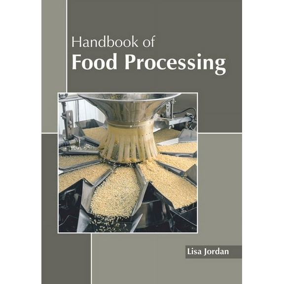 Handbook of Food Processing (Hardcover)