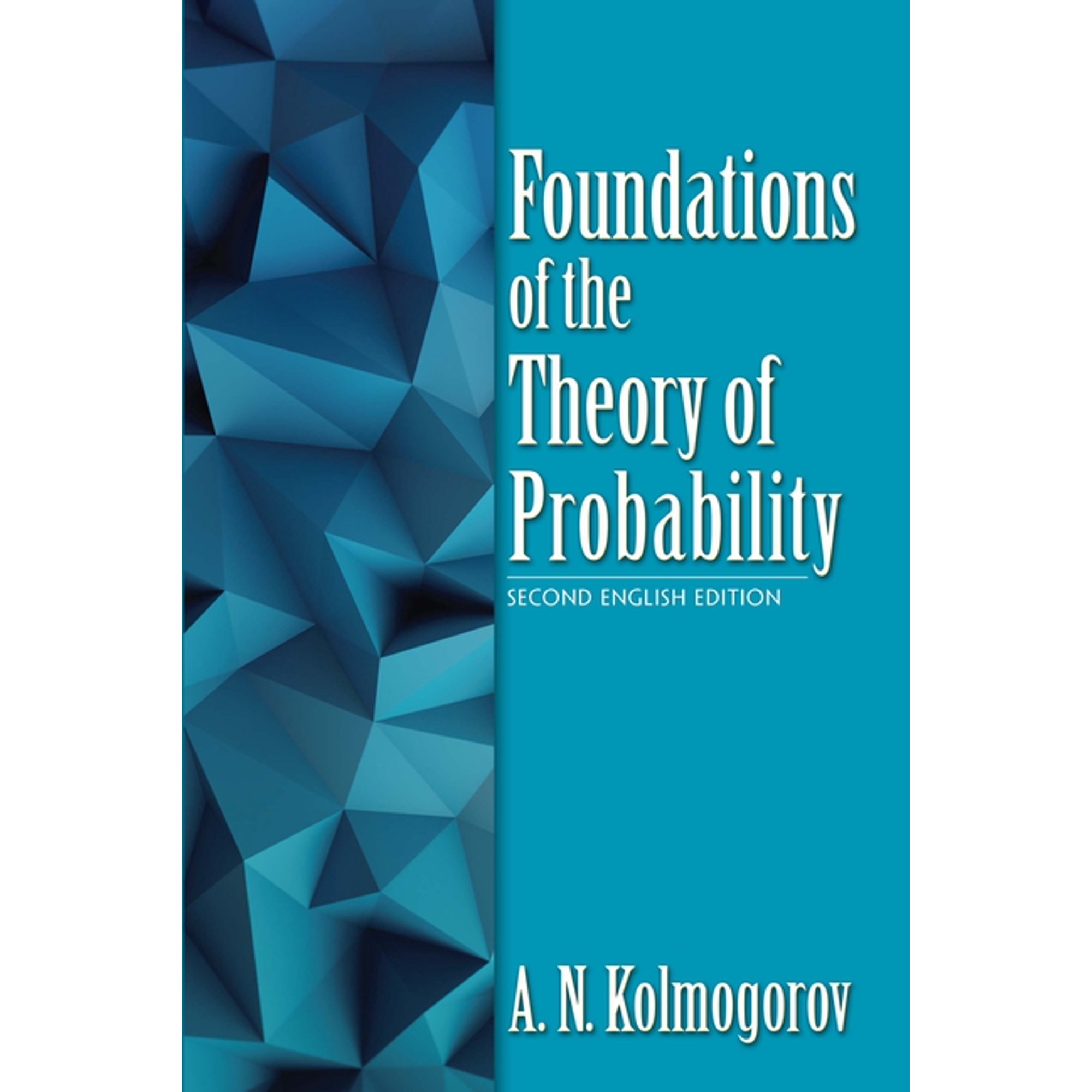 Dover Books on Mathematics Foundations of the Theory of Probability: Second English Edition, (Paperback)