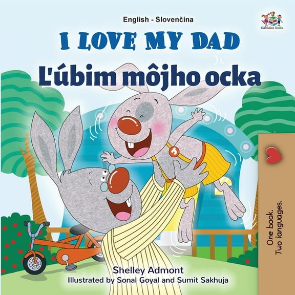 English Slovak Bilingual Collection I Love My Dad (English Slovak Bilingual Children's Book), (Paperback)