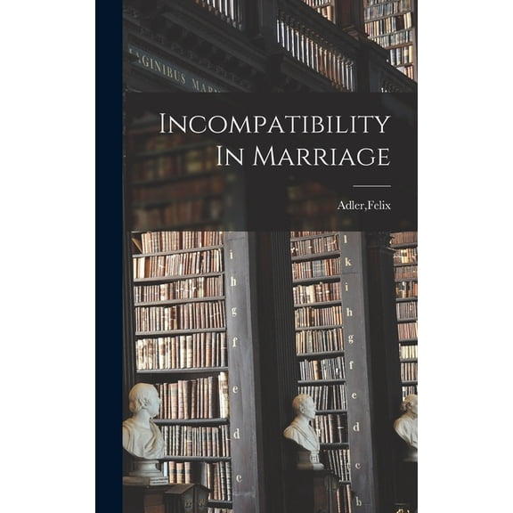 Incompatibility In Marriage (Hardcover)