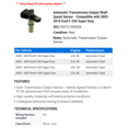 thumbnail image 2 of Automatic Transmission Output Shaft Speed Sensor - Compatible with 2005 - 2010 Ford F-250 Super Duty 2006 2007 2008 2009, 2 of 2