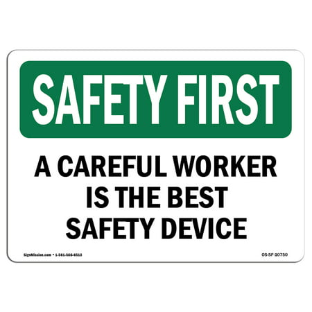 OSHA SAFETY FIRST Sign - Careful Worker Best Safety Bilingual  | Choose from: Aluminum, Rigid Plastic or Vinyl Label Decal | Protect Your Business, Work Site, Warehouse & Shop Area |  Made in the (Best Business In Usa)